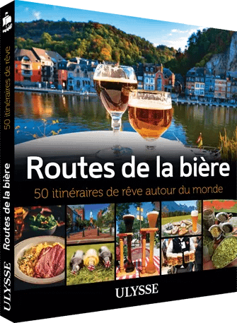 Routes de la bière – 50 itinéraires de rêve autour du monde